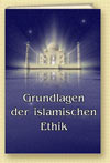 Grundlagen der islamischen Ethik