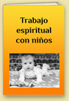 Trabajo espiritual con ni&ntilde;os