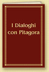I Dialoghi con Pitagora