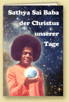 Sathya Sai Baba � der Christus unserer Tage